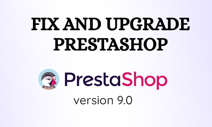 Fix prestashop issue bugs prestashop upgrade store error prestashop ...