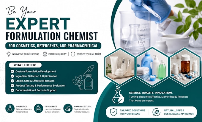 be your expert formulation chemist for cosmetics, detergents, and pharmaceutical