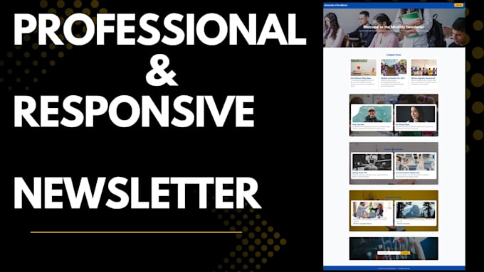 design a professional and responsive newsletter