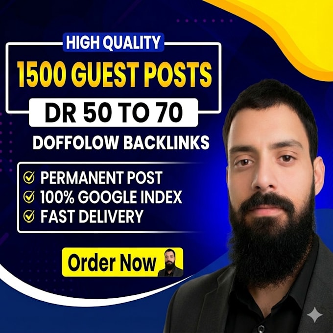 do provide guest posts on high dr sites with dofollow backlinks