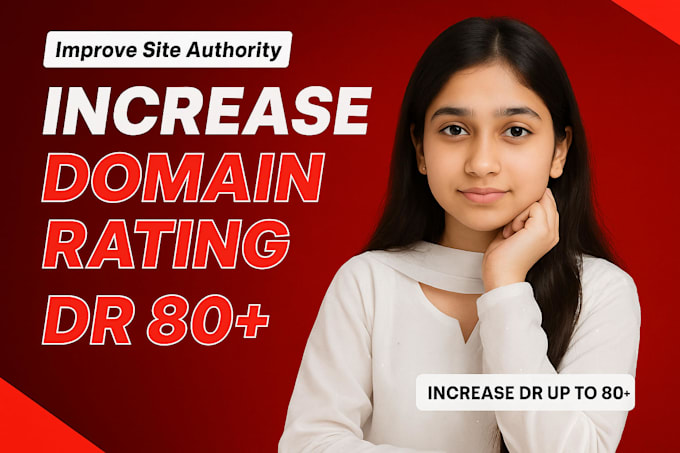 achieve DR 80 plus on ahrefs, high quality do follow backlinks service