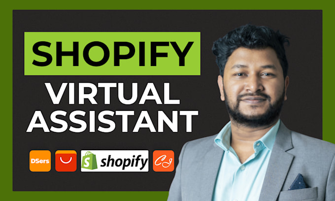 be your shopify virtual assistant or shopify va