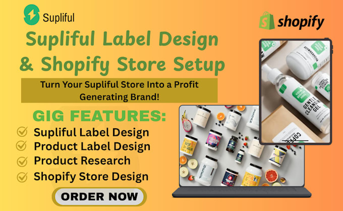 design supliful product label, upload supliful products, supliful shopify store