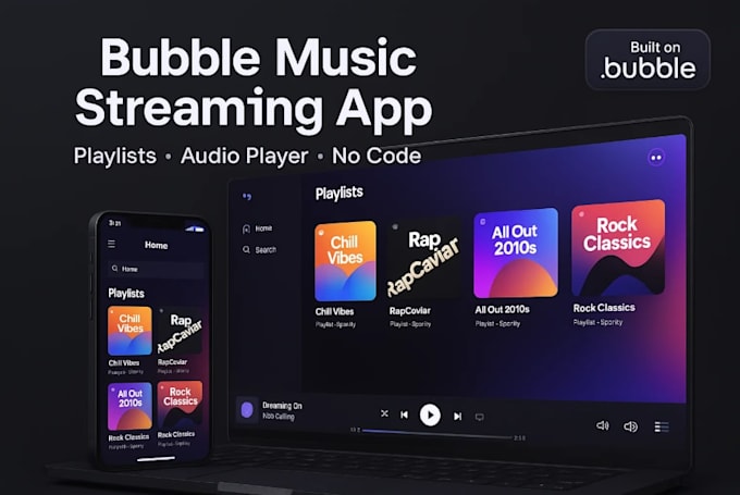 develop a bubble music streaming platform with playlists and audio player