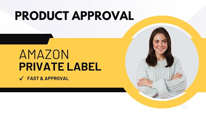 get your amazon private label product approved