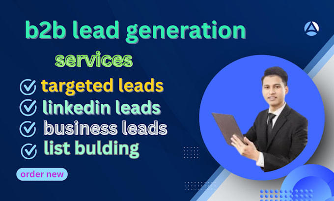 Build targeted leads list with b2b linkedin lead generation by ...