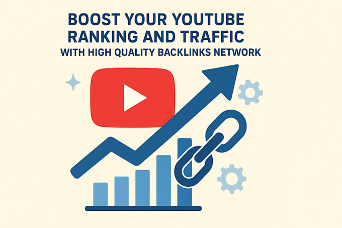 boost your youtube ranking and traffic with high quality backlinks network