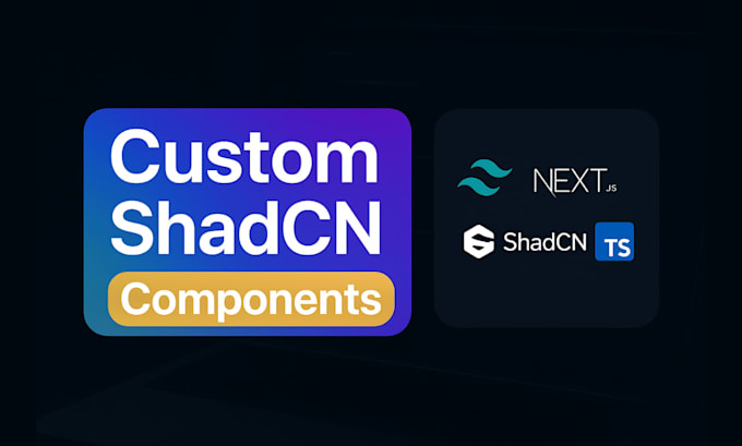 build 3 production shadcn components in nextjs and tailwind
