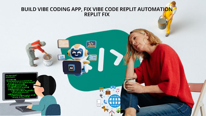 build vibe coding app, fix vibe code replit automation replit fix
