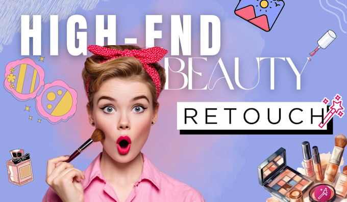do high end beauty retouch