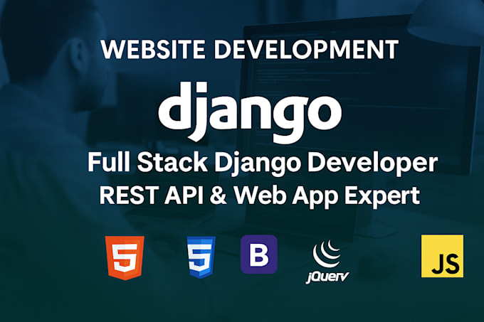 be your full stack python django developer