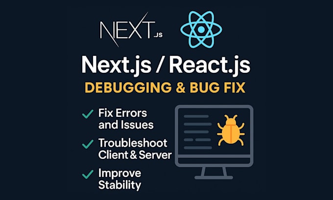 do nextjs or reactjs debugging and bug fix get your app running smoothly