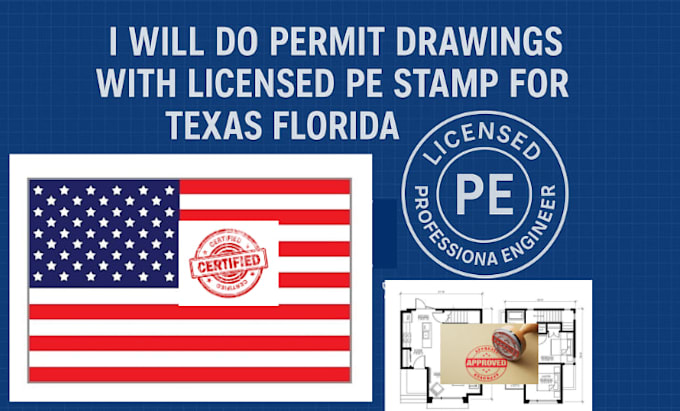 Do permit drawings with licensed pe stamp for texas florida usa by ...
