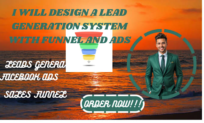 Design a lead generation system with funnel and ads by Samuel1mathew ...