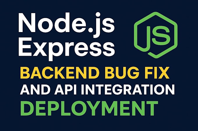 fix backend bugs, integrate apis or deploy your app