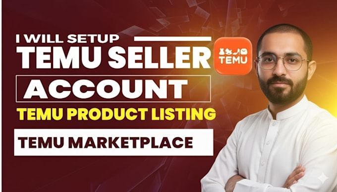 Temu Setup File Setup temu seller account va, create temu store, and optimize product ...