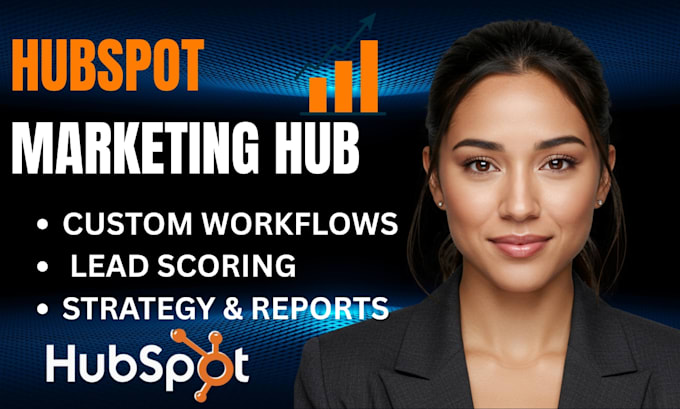 Setup hubspot marketing hub, workflows, and lead scoring by ...