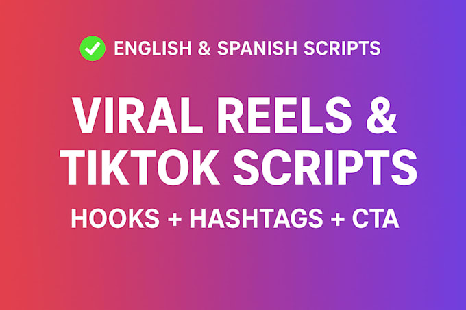 Write viral reels and tiktok scripts by Gxbrielgomez | Fiverr