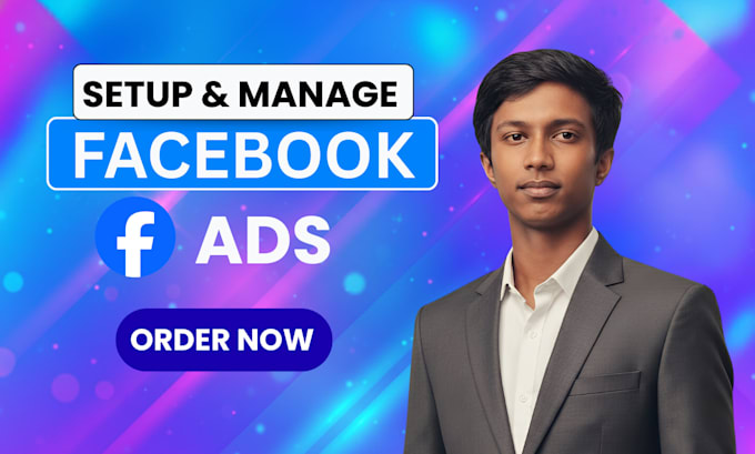 setup and manage facebook ads campaigns for advertising
