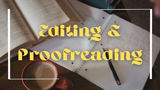 professionally edit and proofread your book or manuscript