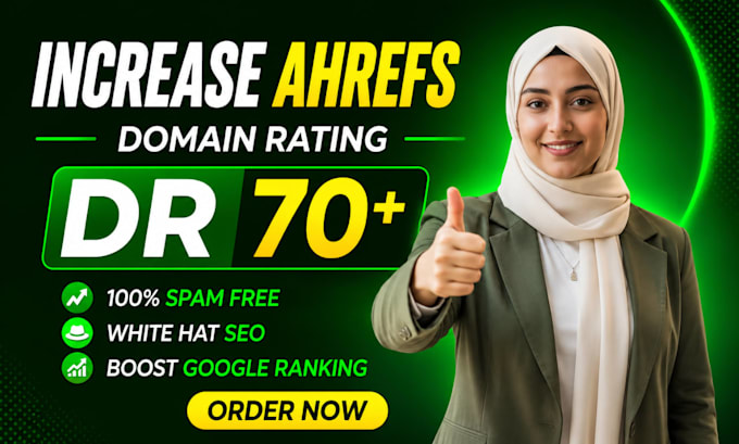 increase dr increase domain rating ahrefs dr 70 plus