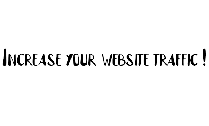 increase your website traffic