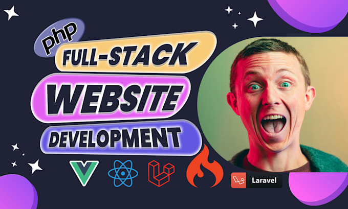 Develop full stack web application with php laravel vue and react by ...