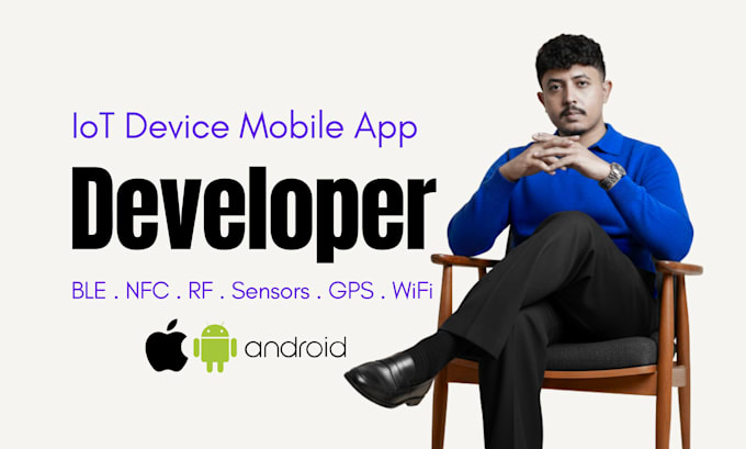 build ios android mobile apps for iot devices, ble, nfc, wifi, esp32, mqtt