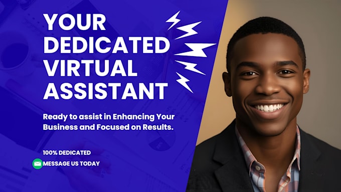 be your committed and reliable virtual assistant