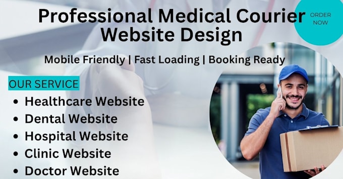turn your medical courier business into a client magnet with a website