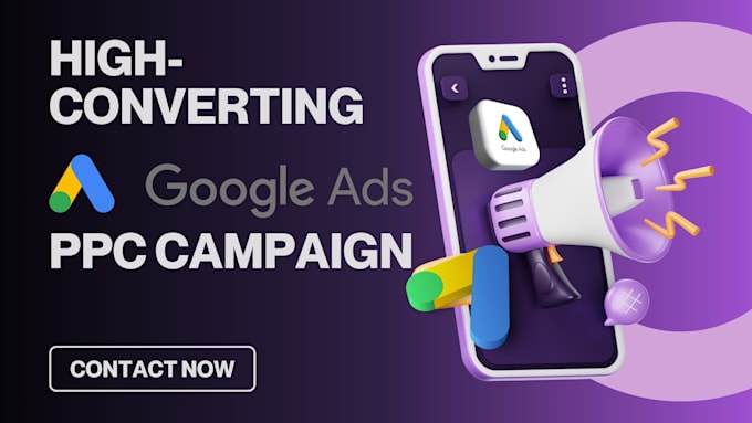 professionally setup your high converting google ads PPC campaign