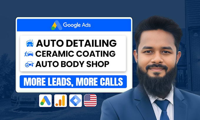 setup google ads PPC for auto detailing and body shop in USA
