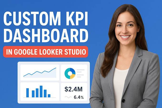 design KPI dashboards in google looker studio for business performance
