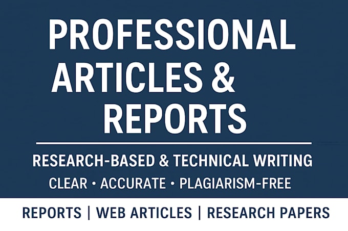 write high quality web articles, technical content, reports and summaries