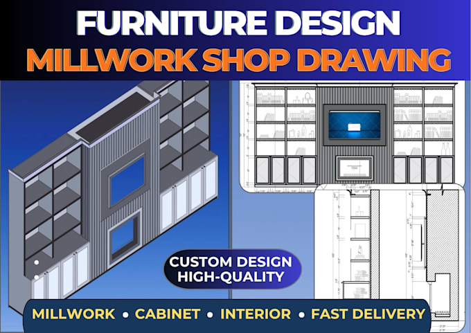 do furniture design, millwork shop drawing, autocad drafting, and 3d model