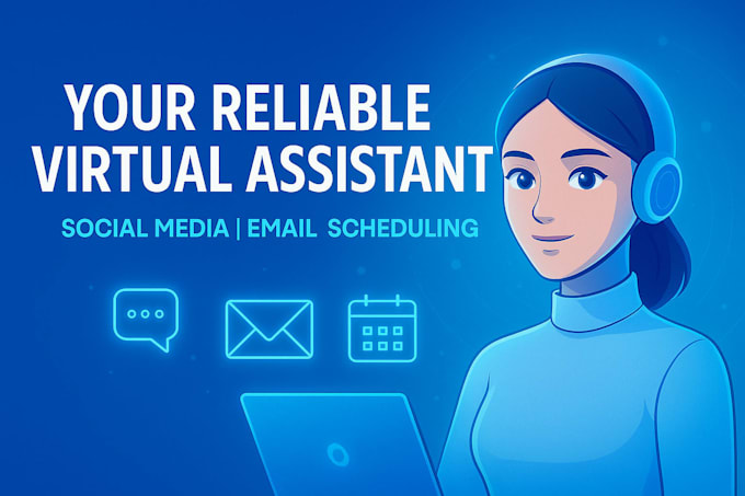 be your reliable virtual assistant for social media, email, and scheduling tasks