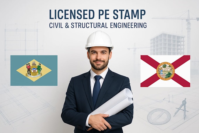 Provide civil, structural pe stamp in delaware and florida for permit ...