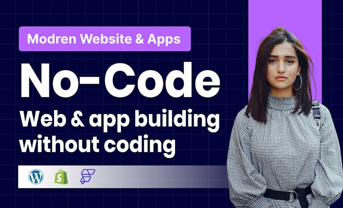 build no code websites and apps using wordpress, flutterflow, and shopify