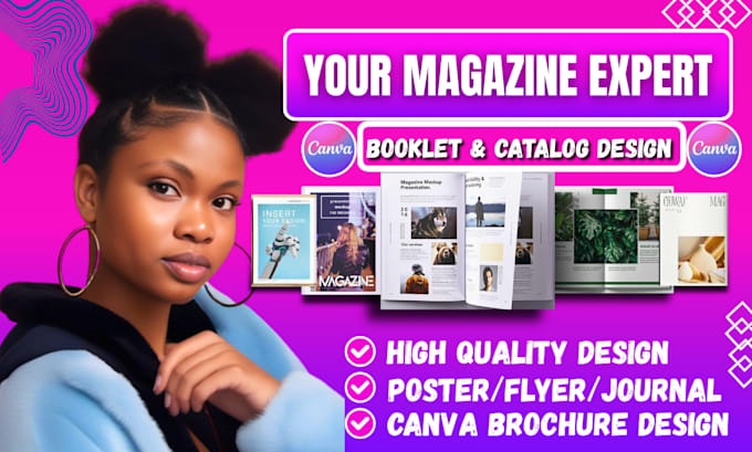 Be your journal, magazine, brochure, catalog, booklet, canva design ...
