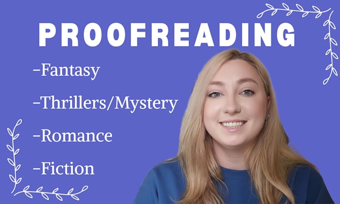 proofread your novel and include a report