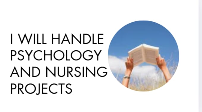 handle psychology and nursing projects