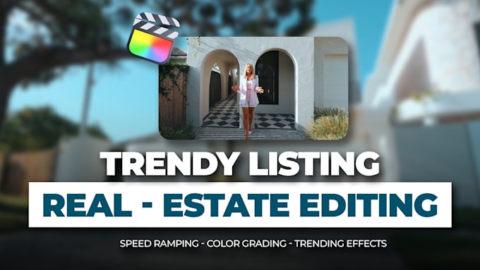 edit trending real estate videos