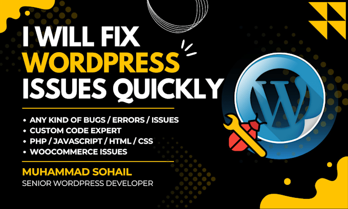 fix wordpress issues, errors, bugs, and woocommerce issues