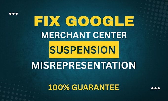 fix google merchant center suspension