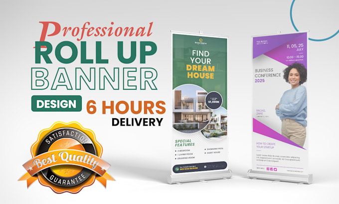 design roll up, retractable banner, and sign within 6 hours