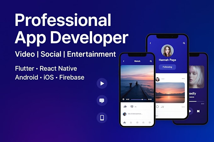 develop video streaming app, entertainment app, social media app development