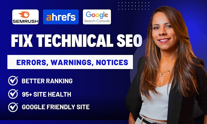 fix search console, ahrefs, semrush errors and technical seo issues