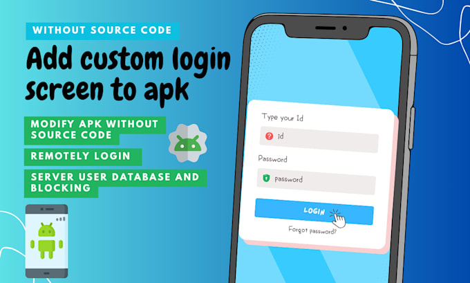 modify to add custom login password screen to any apk without source code