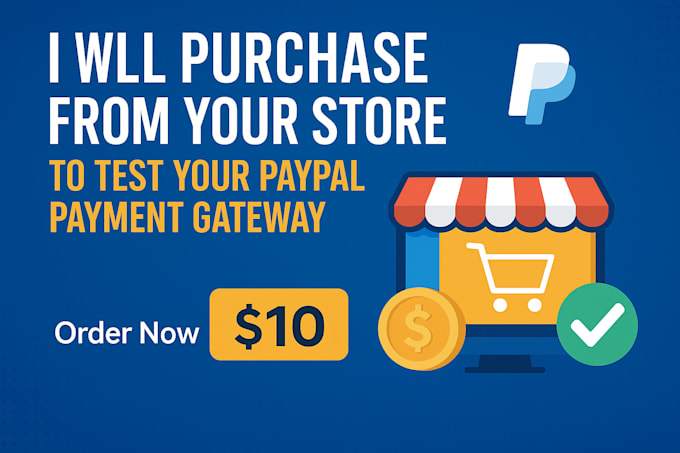 buy from your website to test your paypal payment gateway