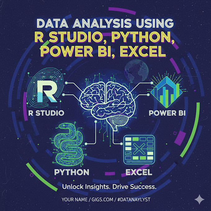 do data analysis using python, r studio, power bi, excel